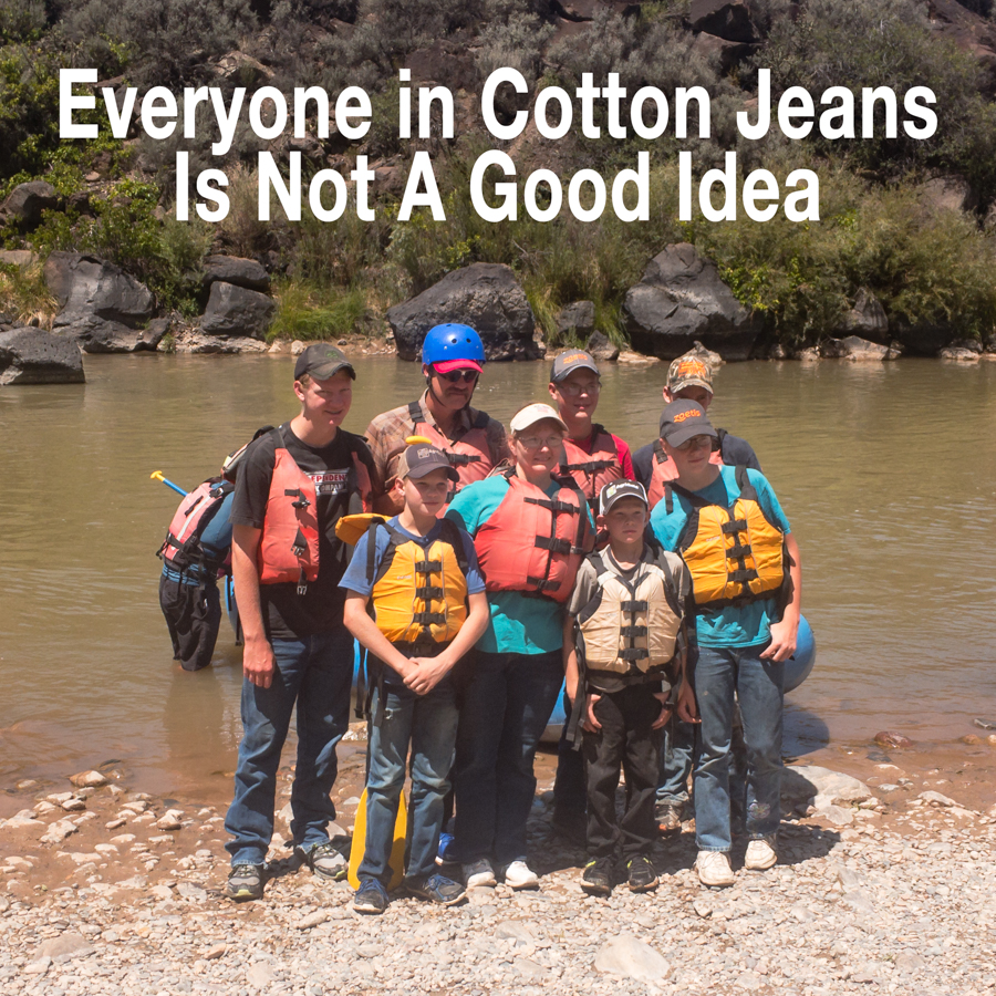 No cotton for river trips.